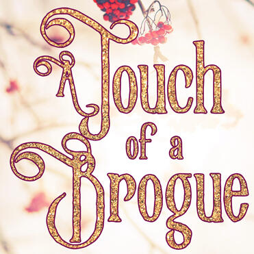 book cover snippet: title that says "a touch of a brogue"